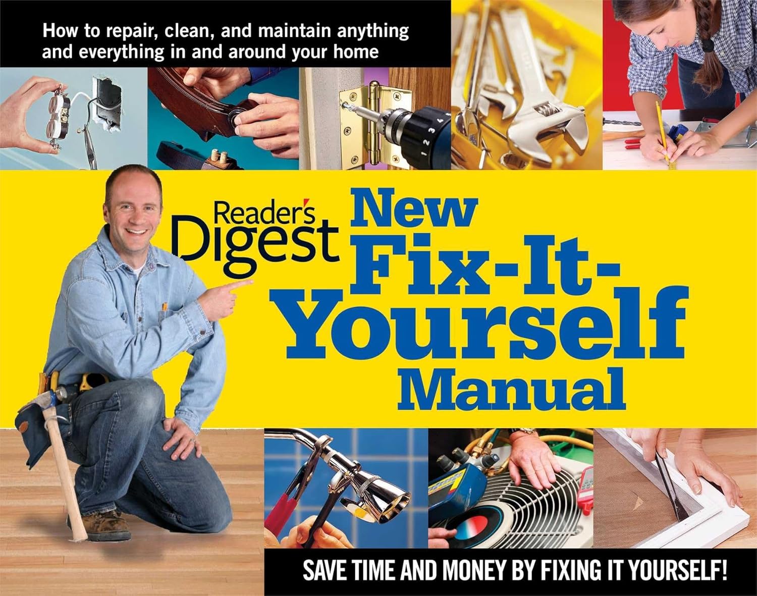 How to Repair, Clean, and Maintain Anything and Everything In and Around Your Home W960